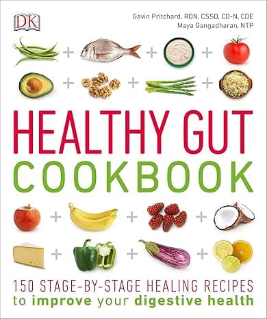 Healthy Gut Cookbook: 150 Stage-By-Stage Healing Recipes to improve your digestive health (Healthy Cookbook) cover