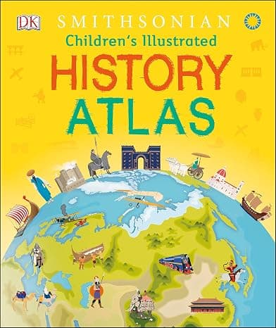 Children's Illustrated History Atlas (Visual Encyclopedia) cover
