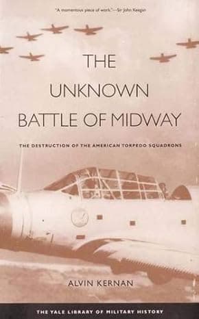 The Unknown Battle of Midway: The Destruction of the American Torpedo Squadrons cover