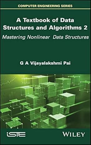 A Textbook of Data Structures and Algorithms, Volume 2: Mastering Nonlinear Data Structures (Textbook of Data Structures and Algorithms, 2) cover