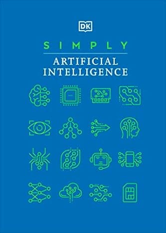 Simply Artificial Intelligence (DK Simply) cover