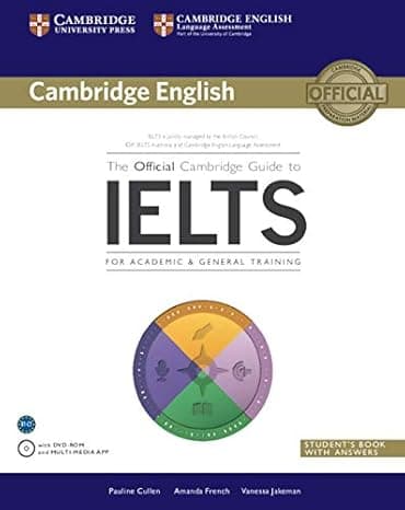 The Official Cambridge Guide to IELTS for Academic & General Training with Answers with DVD-ROM (Cambridge English) cover