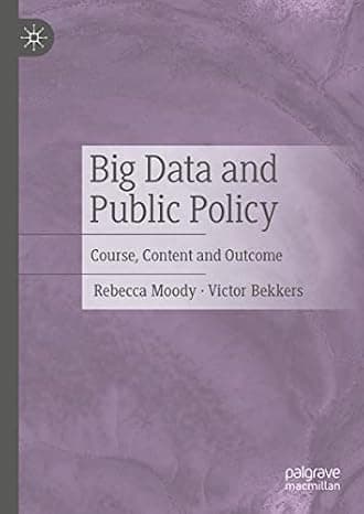 Big Data and Public Policy: Course, Content and Outcome cover