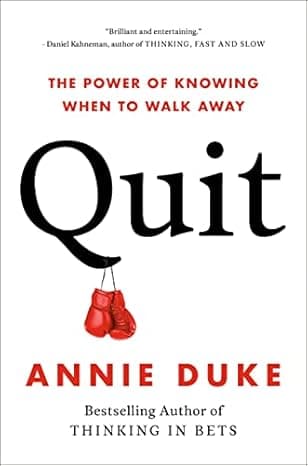 Quit: The Power of Knowing When to Walk Away cover