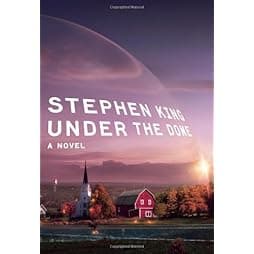 Under the Dome: A Novel