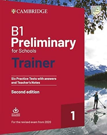 B1 Preliminary for Schools Trainer 1 for the Revised 2020 Exam Six Practice Tests with Answers and Teacher's Notes with Downloadable Audio cover