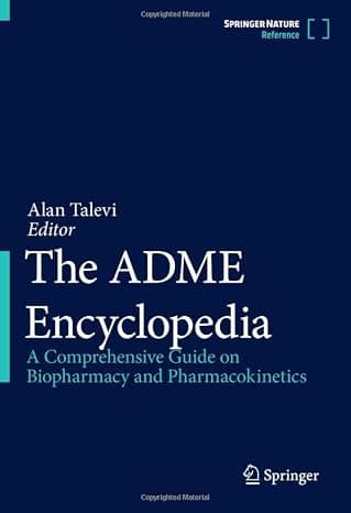 The ADME Encyclopedia: A Comprehensive Guide on Biopharmacy and Pharmacokinetics cover
