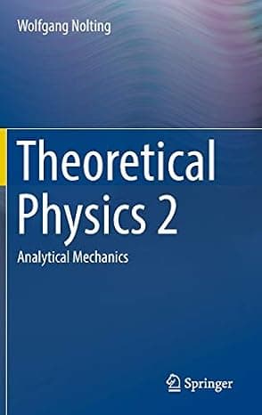Theoretical Physics 2: Analytical Mechanics cover