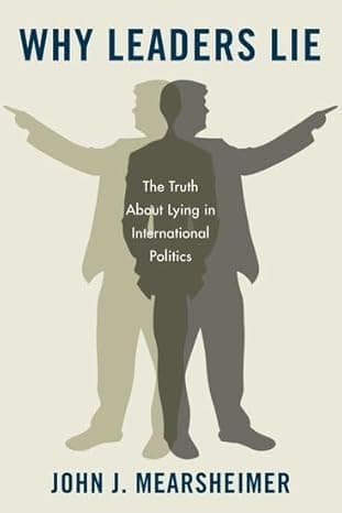 Why Leaders Lie: The Truth About Lying in International Politics cover