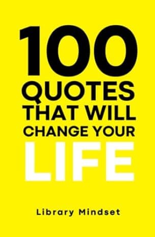 100 Quotes That Will Change Your life cover
