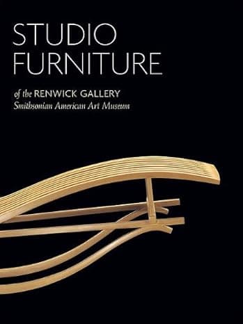 Studio Furniture of the Renwick Gallery: Smithsonian American Art Museum cover