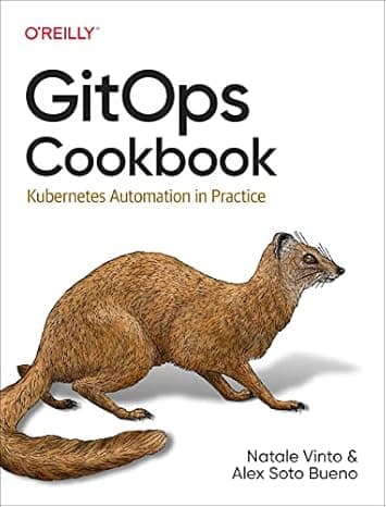 GitOps Cookbook: Kubernetes Automation in Practice cover