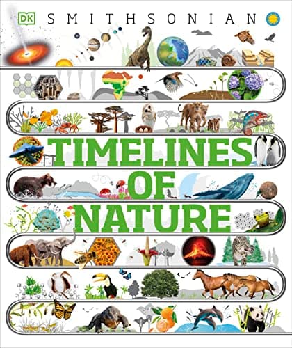 Timelines of Nature: From Mountains and Glaciers to Mayflies and Marsupials (DK Children's Timelines)