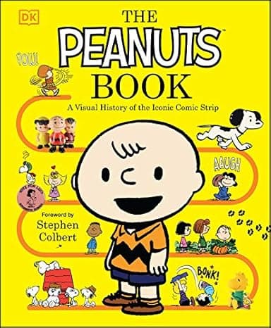 The Peanuts Book: A Visual History of the Iconic Comic Strip cover