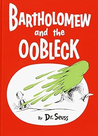 Bartholomew and the Oobleck: (Caldecott Honor Book) (Classic Seuss) cover