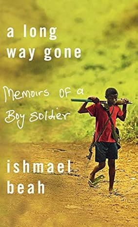 A Long Way Gone: Memoirs of a Boy Soldier cover