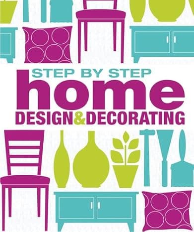 Step-by-Step Home Design and Decorating cover