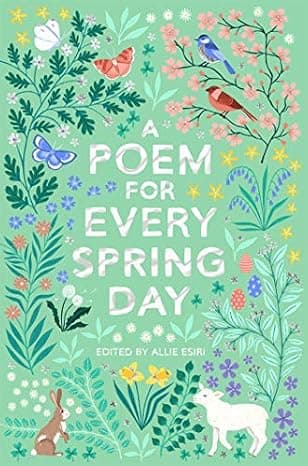 A Poem for Every Spring Day (A Poem for Every Day and Night of the Year) cover