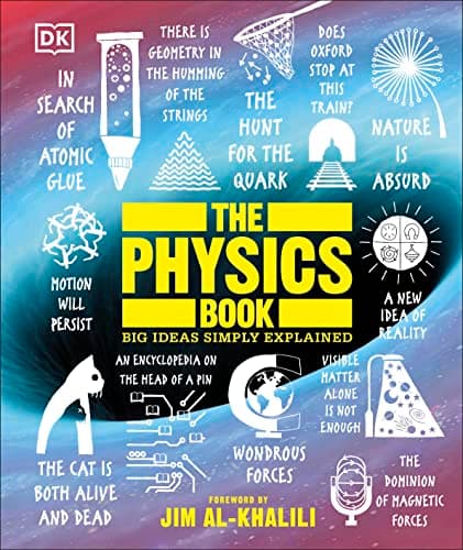 The Physics Book: Big Ideas Simply Explained (DK Big Ideas)