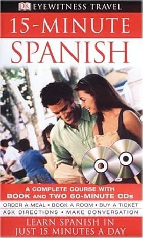 15-minute Spanish (Book and CD Edition) (DK Eyewitness Travel 15-Minute Guides) cover