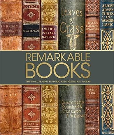 Remarkable Books: The World's Most Historic and Significant Works (DK History Changers) cover
