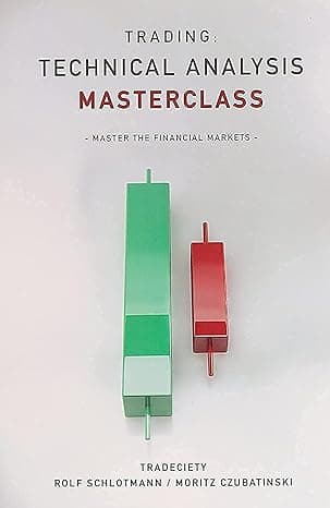 Trading: Technical Analysis Masterclass: Master the financial markets cover