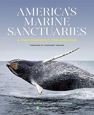 America's Marine Sanctuaries: A Photographic Exploration cover