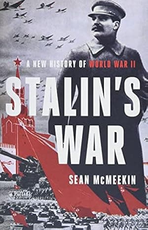 Stalin's War: A New History of World War II cover