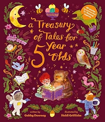 A Treasury of Tales for Five-Year-Olds: 40 stories recommended by literary experts cover
