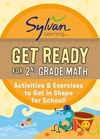 Get Ready for 2nd Grade Math: Activities & Exercises to Get in Shape for School! (Sylvan Summer Smart Workbooks) cover