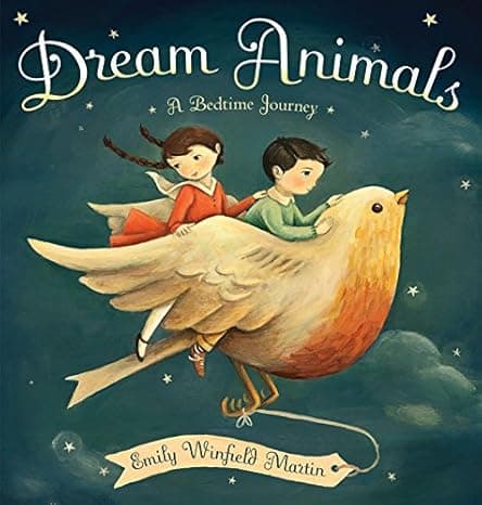 Dream Animals: A Bedtime Journey cover