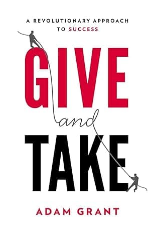 Give and Take: A Revolutionary Approach to Success cover