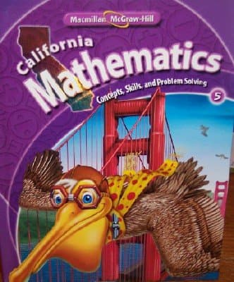 California Mathematics Grade 5 (Concepts, Skills, and Problem Solving) (Concepts, Skills, and Problem Solving) by Patricia Frey, Arthur C. Howard, ... Rhonda J. Molix-Bailey Roger Day (2009-01-01) Hardcover – January 1, 2009 cover