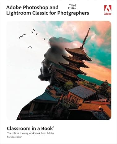 Adobe Photoshop and Lightroom Classic Classroom in a Book cover