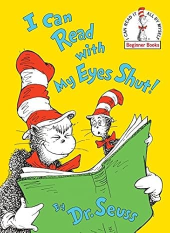I Can Read With My Eyes Shut! (Beginner Books) cover
