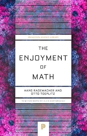 The Enjoyment of Math (Princeton Science Library, 131) cover