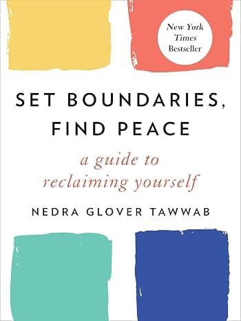 Set Boundaries, Find Peace: A Guide to Reclaiming Yourself cover