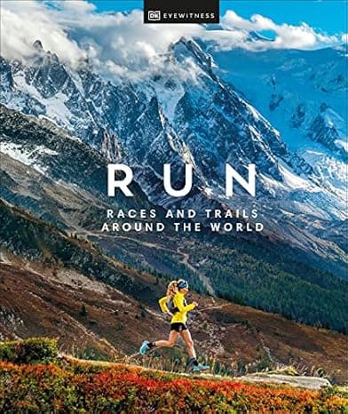 Run: Races and Trails Around the World cover
