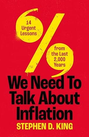 We Need to Talk About Inflation: 14 Urgent Lessons from the Last 2,000 Years cover