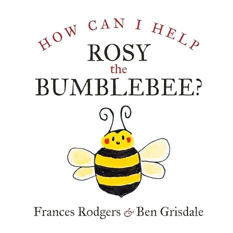 How Can I help Rosy the bumblebee? cover