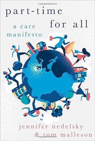 Part-Time for All: A Care Manifesto (HERETICAL THOUGHT SERIES) cover