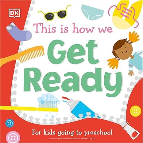 This Is How We Get Ready: For kids going to preschool (First Skills for Preschool) cover
