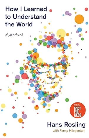 How I Learned to Understand the World: A Memoir cover