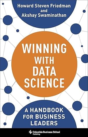 Winning with Data Science: A Handbook for Business Leaders cover