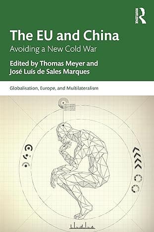 The EU and China (Globalisation, Europe, and Multilateralism) cover