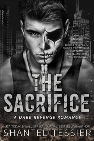 The Sacrifice: A Dark Revenge Romance cover