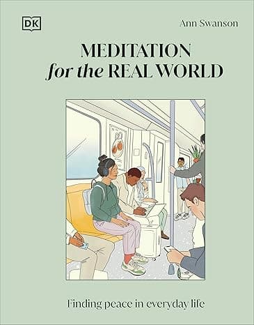 Meditation for the Real World: Finding Peace in Everyday Life cover