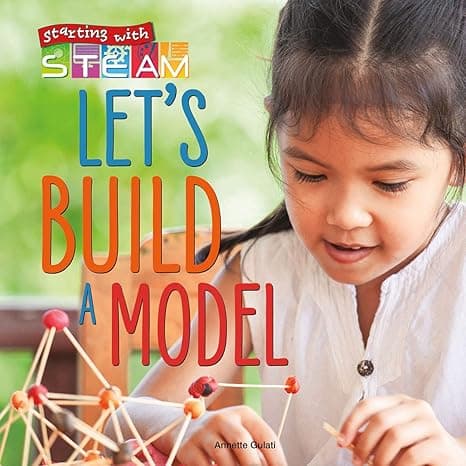 Starting with STEAM Let's Build a Model! cover