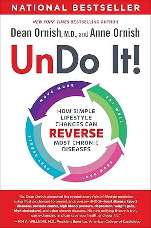 Undo It!: How Simple Lifestyle Changes Can Reverse Most Chronic Diseases cover