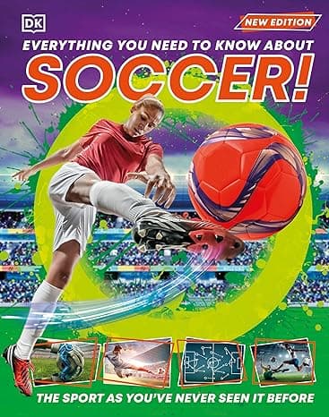Everything You Need to Know About Soccer! cover